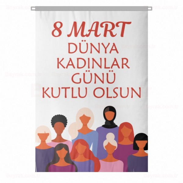 100x150 Bez 8 Mart Dnya Kadnlar Gn Afii