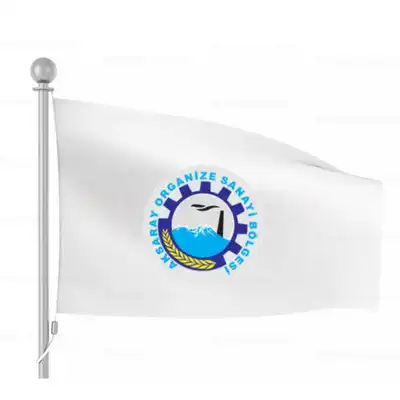 Aksaray Organize Sanayi Bölgesi Gönder Bayrağı