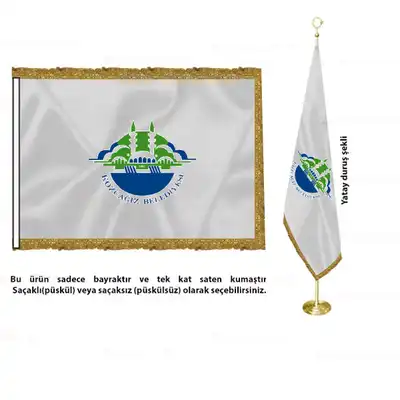 Kozcağız Belediyesi Saten Makam Bayrağı