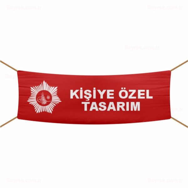 Osmanl Sultannn Kiisel Afi ve Pankartlar