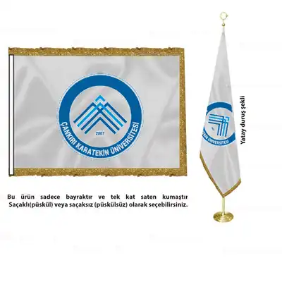 Çankırı Karatekin Üniversitesi Saten Makam Bayrağı