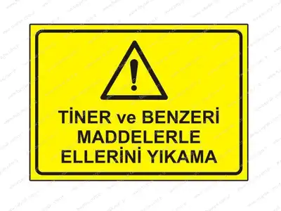 Tiner ve Benzeri Maddelerle Ellerini Ykama Levhas